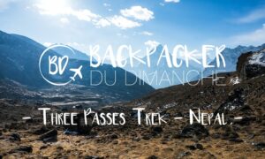 Vidéo du Trek des 3 cols (Three Passes Trek) au Népal